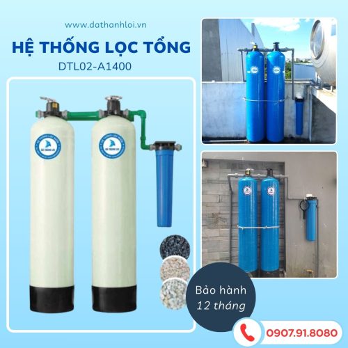 Hệ thống lọc tổng DTL02-A1400
